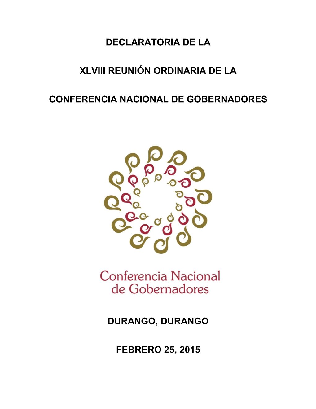 Declaratoria De La Xlviii Reunión Ordinaria De La Conferencia Nacional De Gobernadores