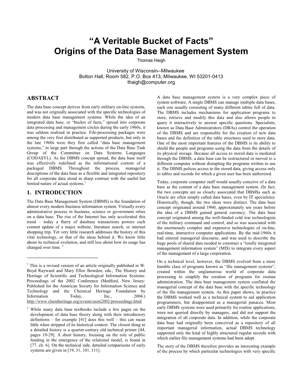 Origins of the Data Base Management System Thomas Haigh