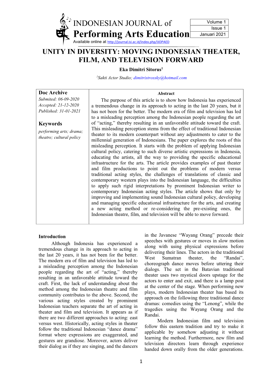 INDONESIAN JOURNAL of Volume 1 Issue 1 Performing Arts Education Januari 2021 Available Online At