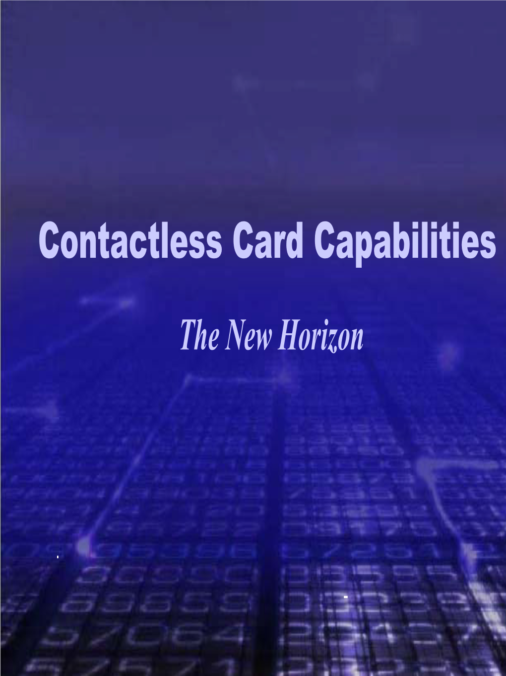 Contactless Card Capabilities