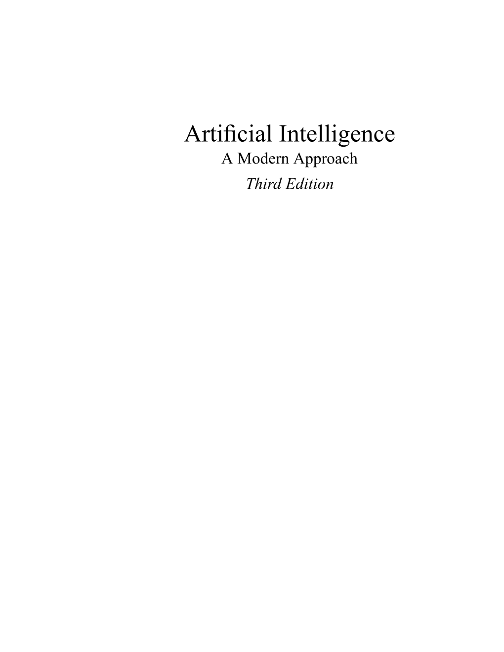 ARTIFICIAL INTELLIGENCE Stuart Russell and Peter Norvig, Editors