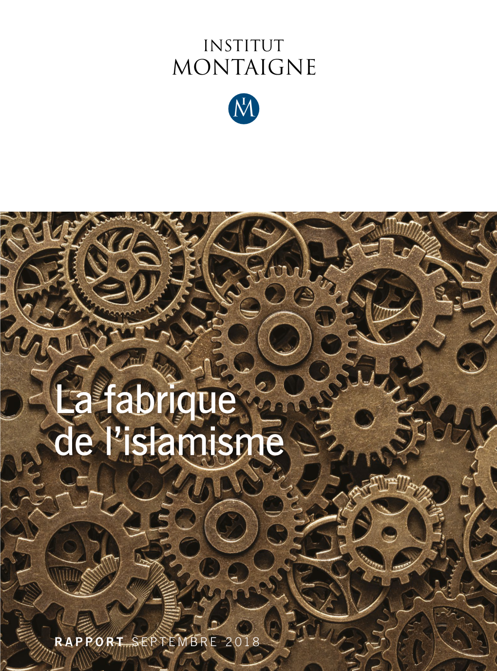 La Fabrique De L'islamisme