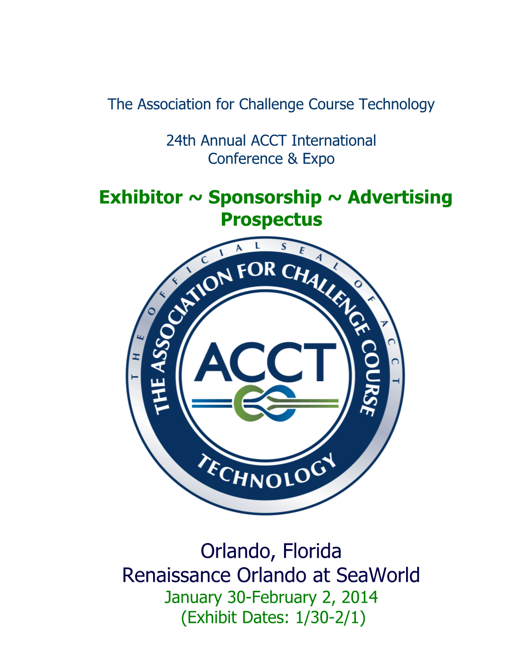 The Association For Challenge Course Technology