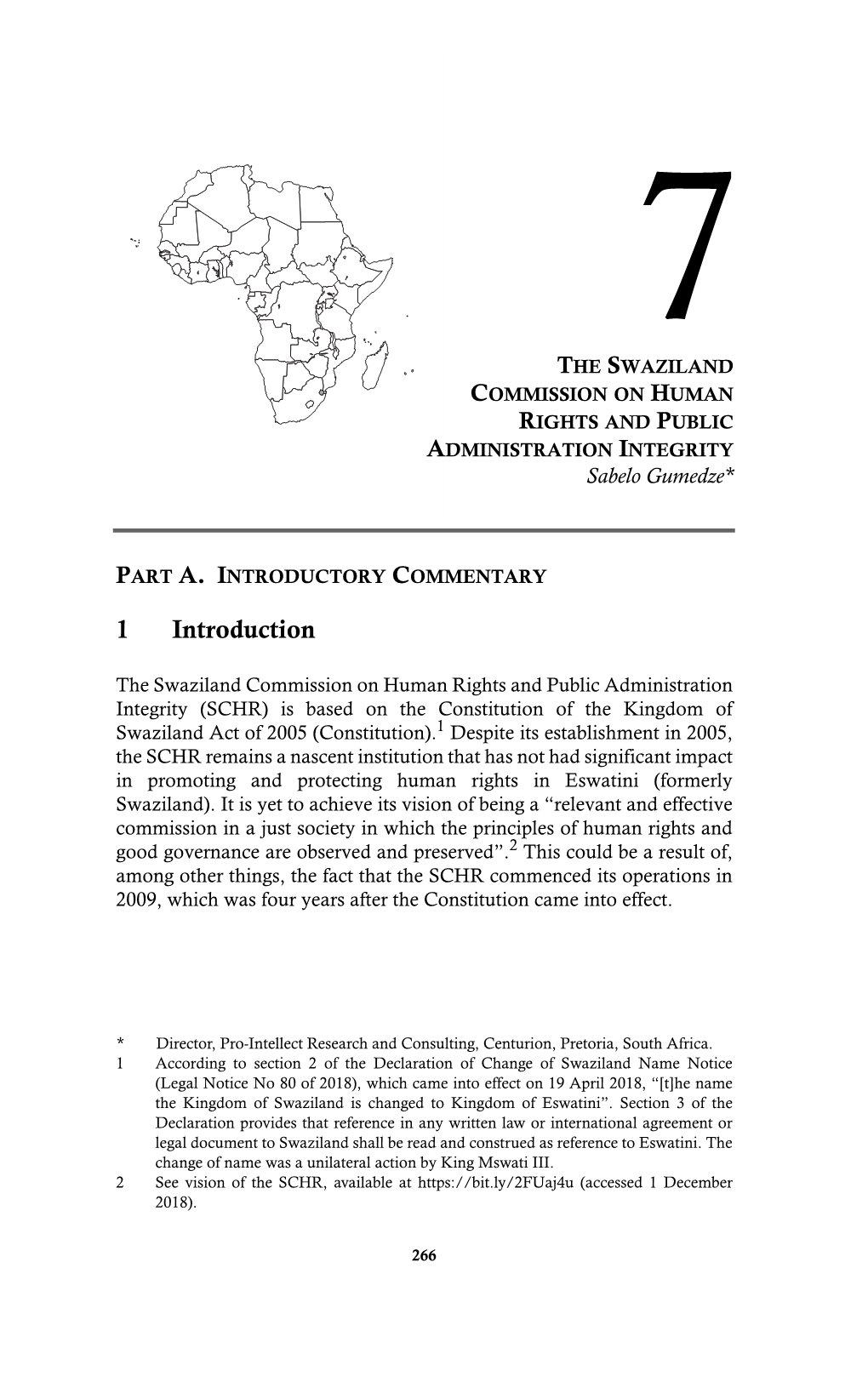 THE SWAZILAND COMMISSION on HUMAN RIGHTS and PUBLIC ADMINISTRATION INTEGRITY Sabelo Gumedze*