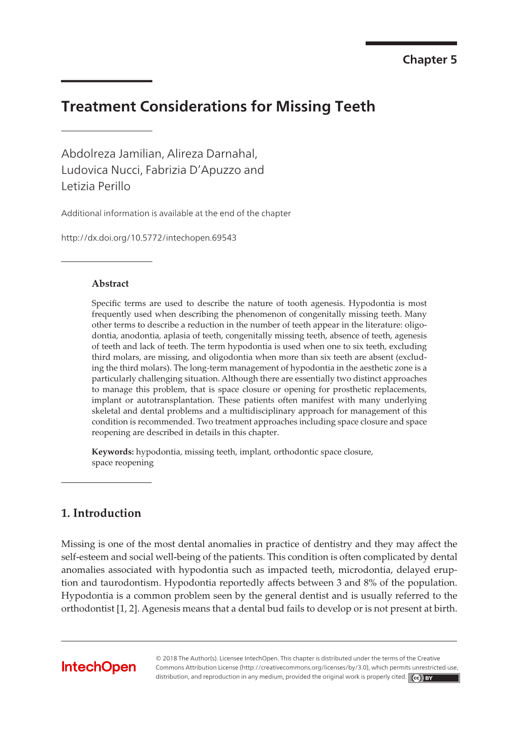 Treatment Considerations for Missing Teeth Treatment Considerations for Missing Teeth