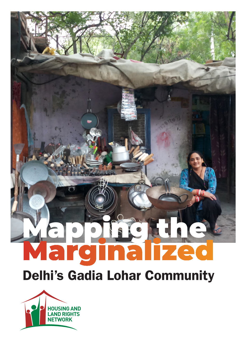 Mapping the Marginalized: Delhi's Gadia Lohar Community