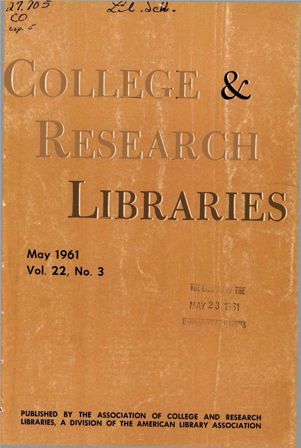 College and Research Libraries, a Division of the American Library Association Your New Catalog Is Ready