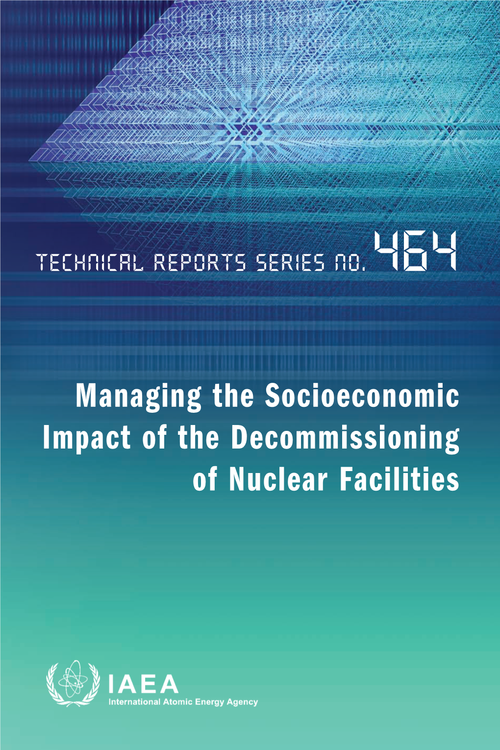 Managing the Socioeconomic Impact of the Decommissioning of Nuclear Facilities