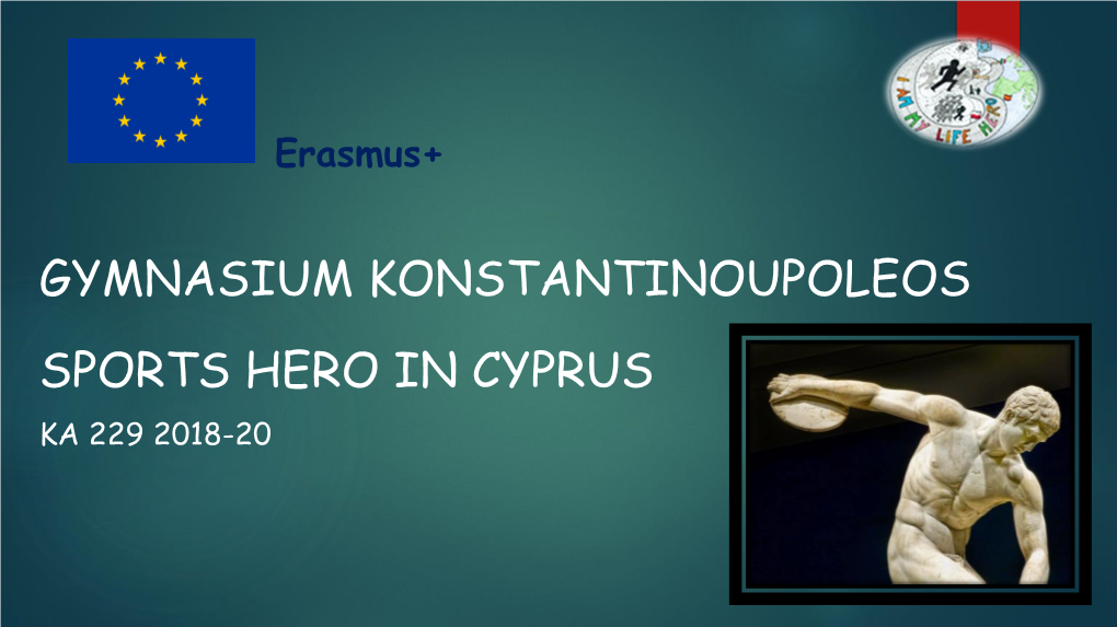 GYMNASIUM KONSTANTINOUPOLEOS SPORTS HERO in CYPRUS KA 229 2018-20 Karolina Pelendritou