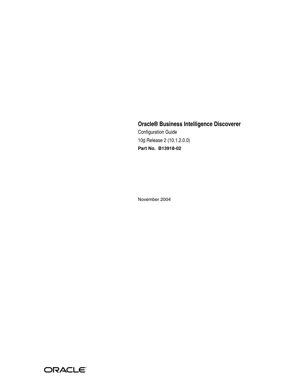 Oracle® Business Intelligence Discoverer Configuration Guide 10G Release 2 (10.1.2.0.0) Part No