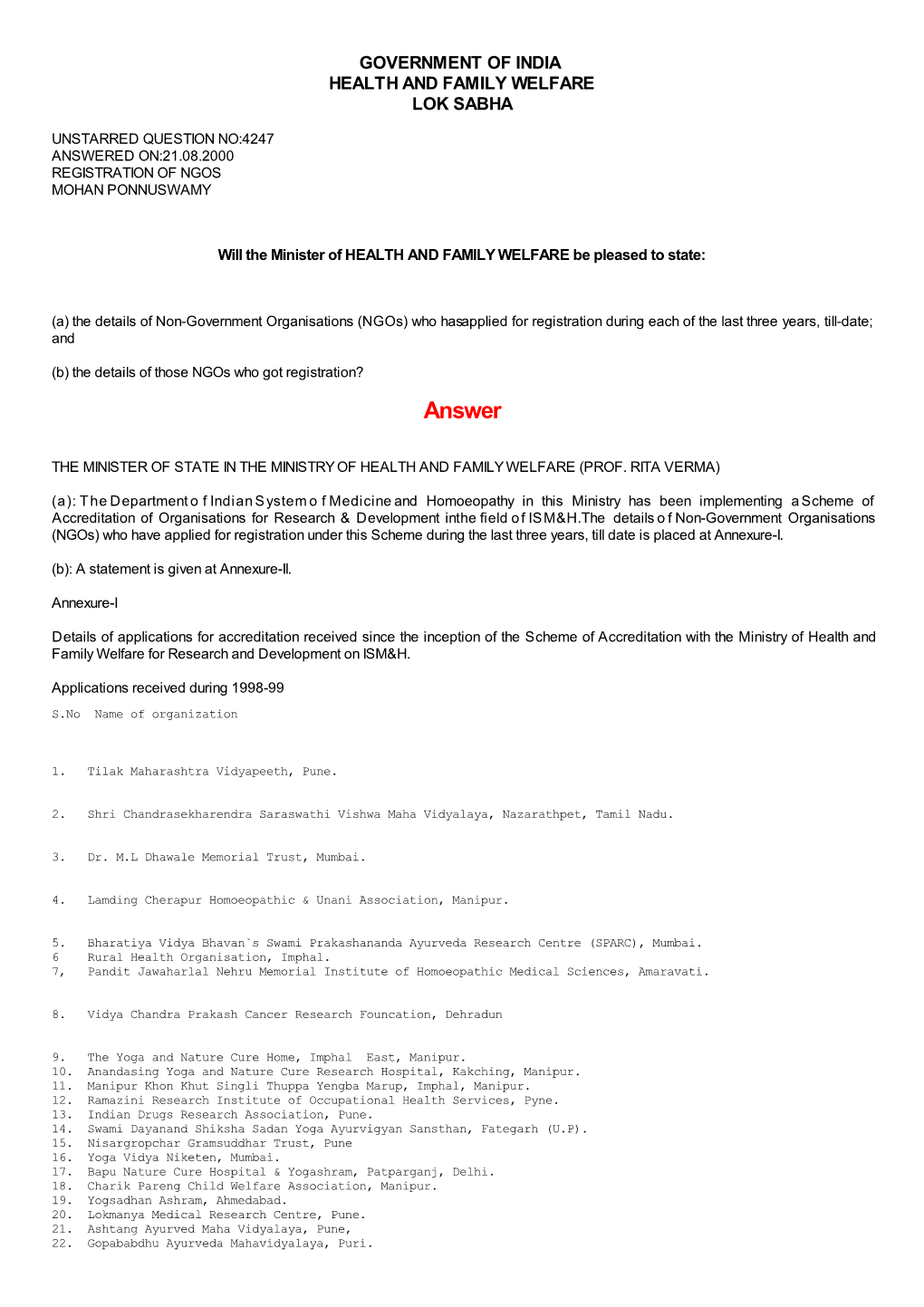 Answered On:21.08.2000 Registration of Ngos Mohan Ponnuswamy