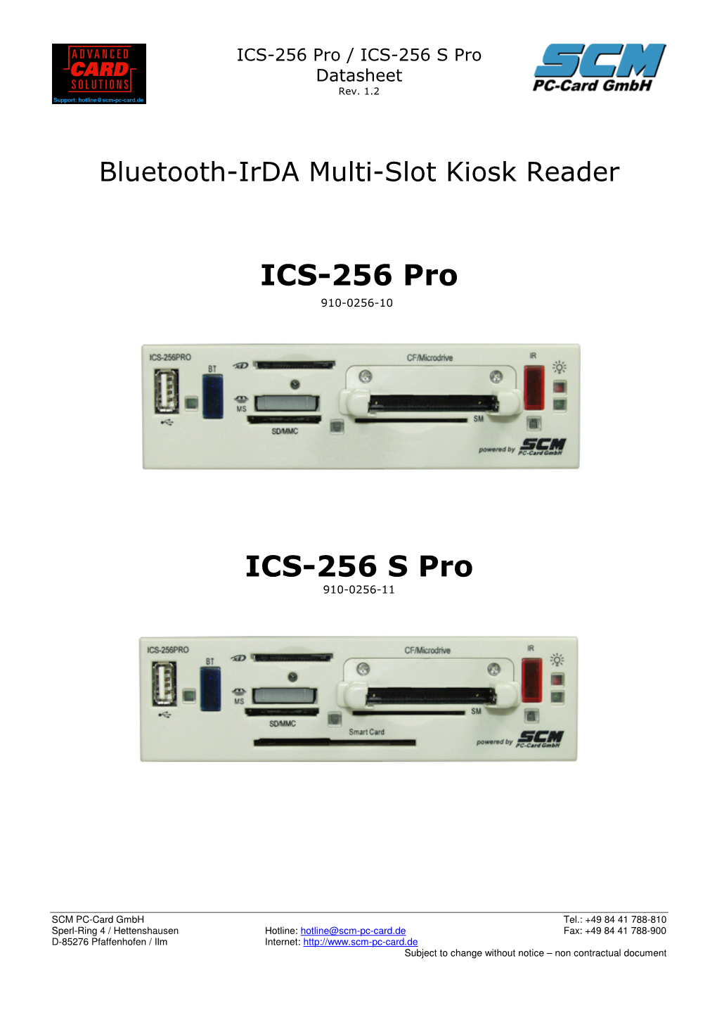 ICS-256 Pro ICS-256 S