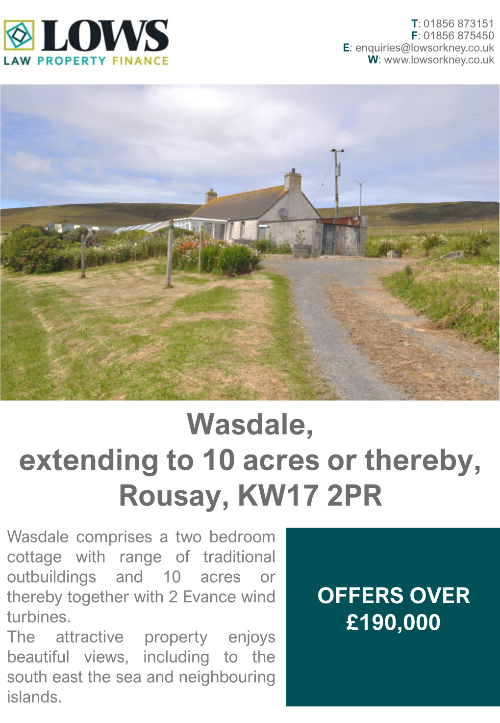 Wasdale, Extending to 10 Acres Or Thereby, Rousay, KW17 2PR