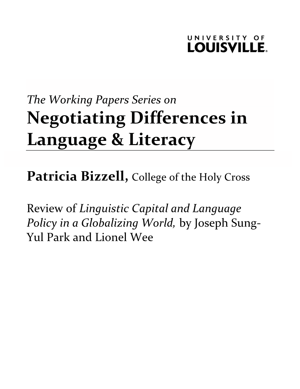 Review of Linguistic Capital and Language Policy in a Globalizing World, by Joseph Sung- Yul Park and Lionel Wee
