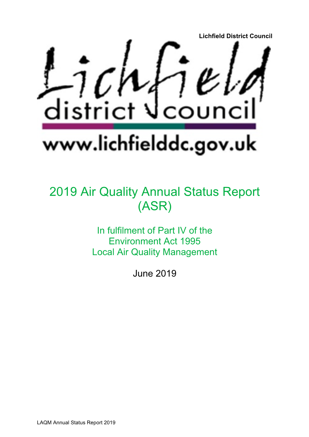 Executive Summary: Air Quality in Our Area Air Quality in Lichfield District