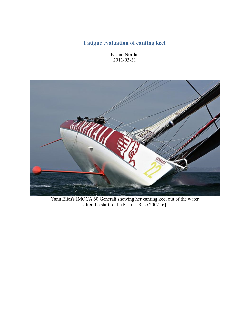 Fatigue Evaluation of Canting Keel