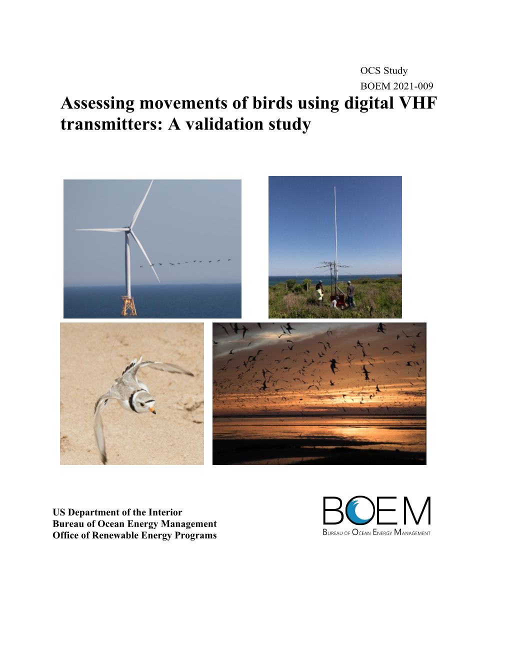 Assessing Movements of Birds Using Digital VHF Transmitters: a Validation Study