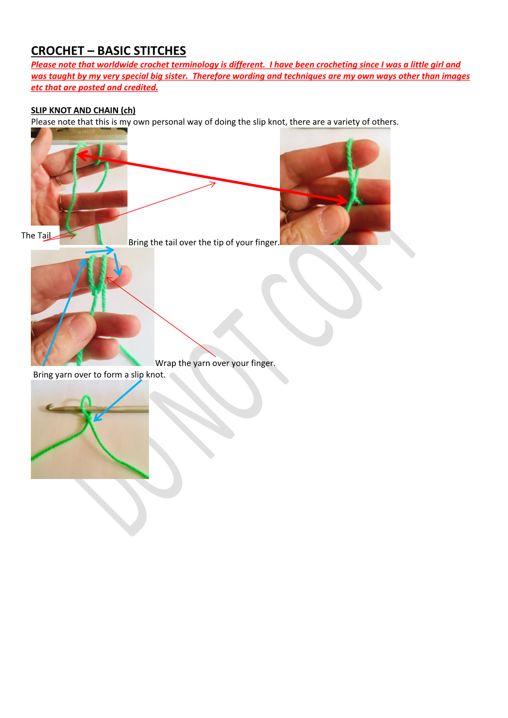 CROCHET – BASIC STITCHES Please Note That Worldwide Crochet Terminology Is Different