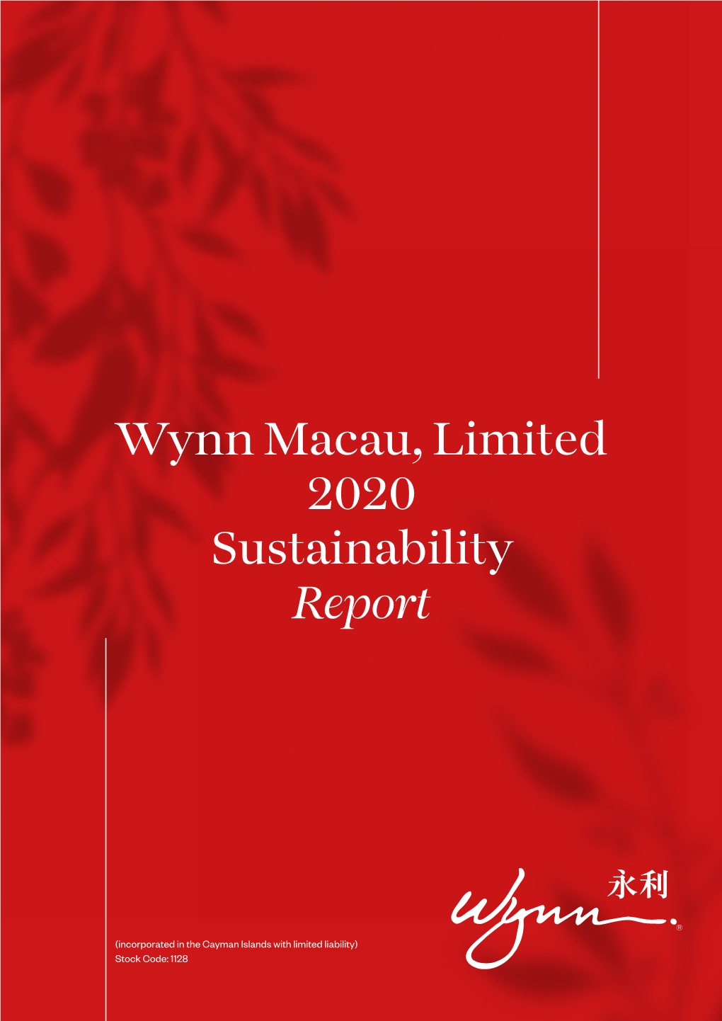 Wynn Macau, Limited 2020 Sustainability Report