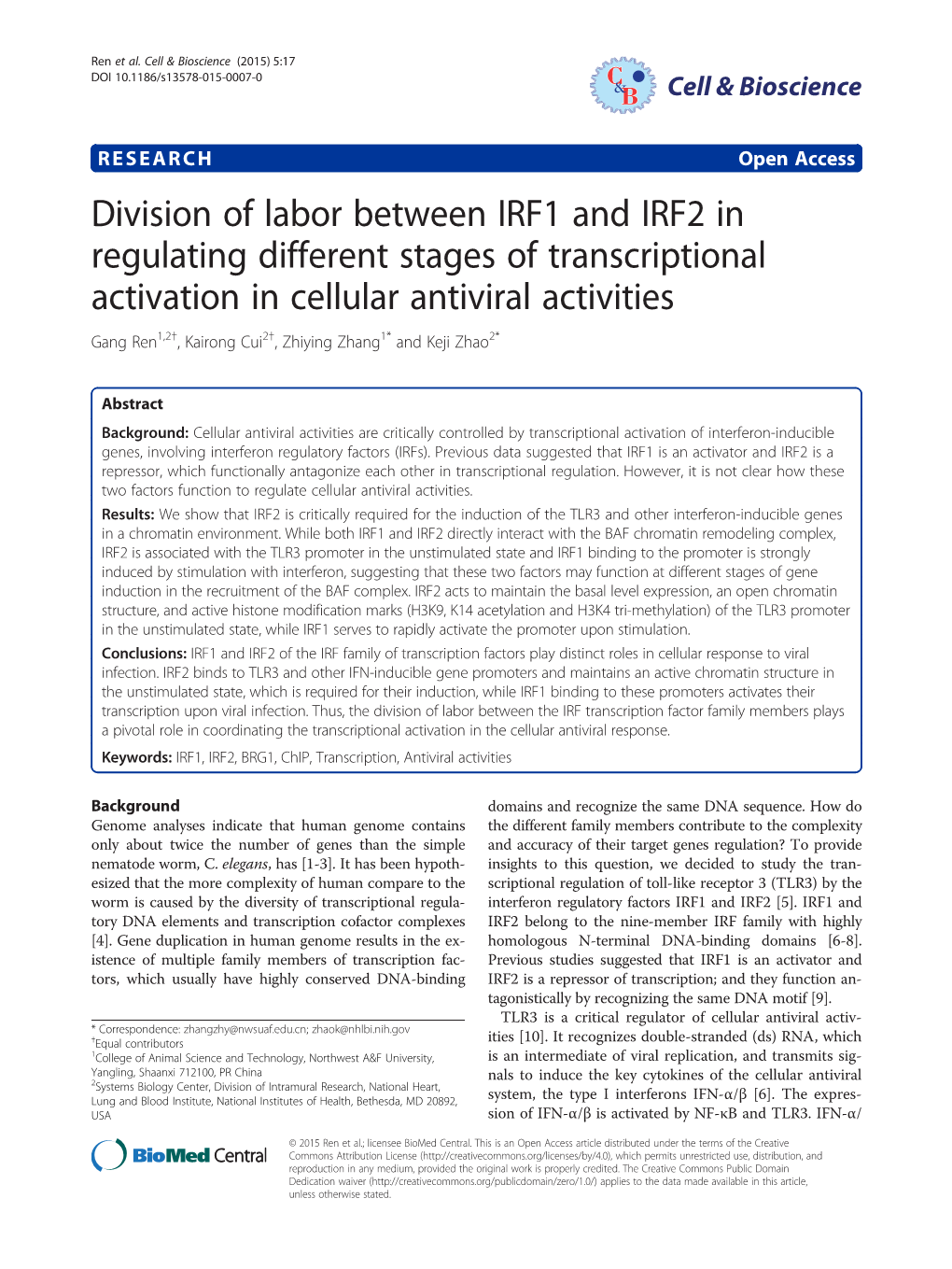 Division of Labor Between IRF1 and IRF2 in Regulating Different Stages of Transcriptional Activation in Cellular Antiviral Activ