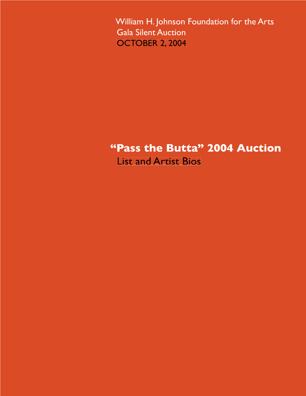 “Pass the Butta” 2004 Auction List and Artist Bios 1