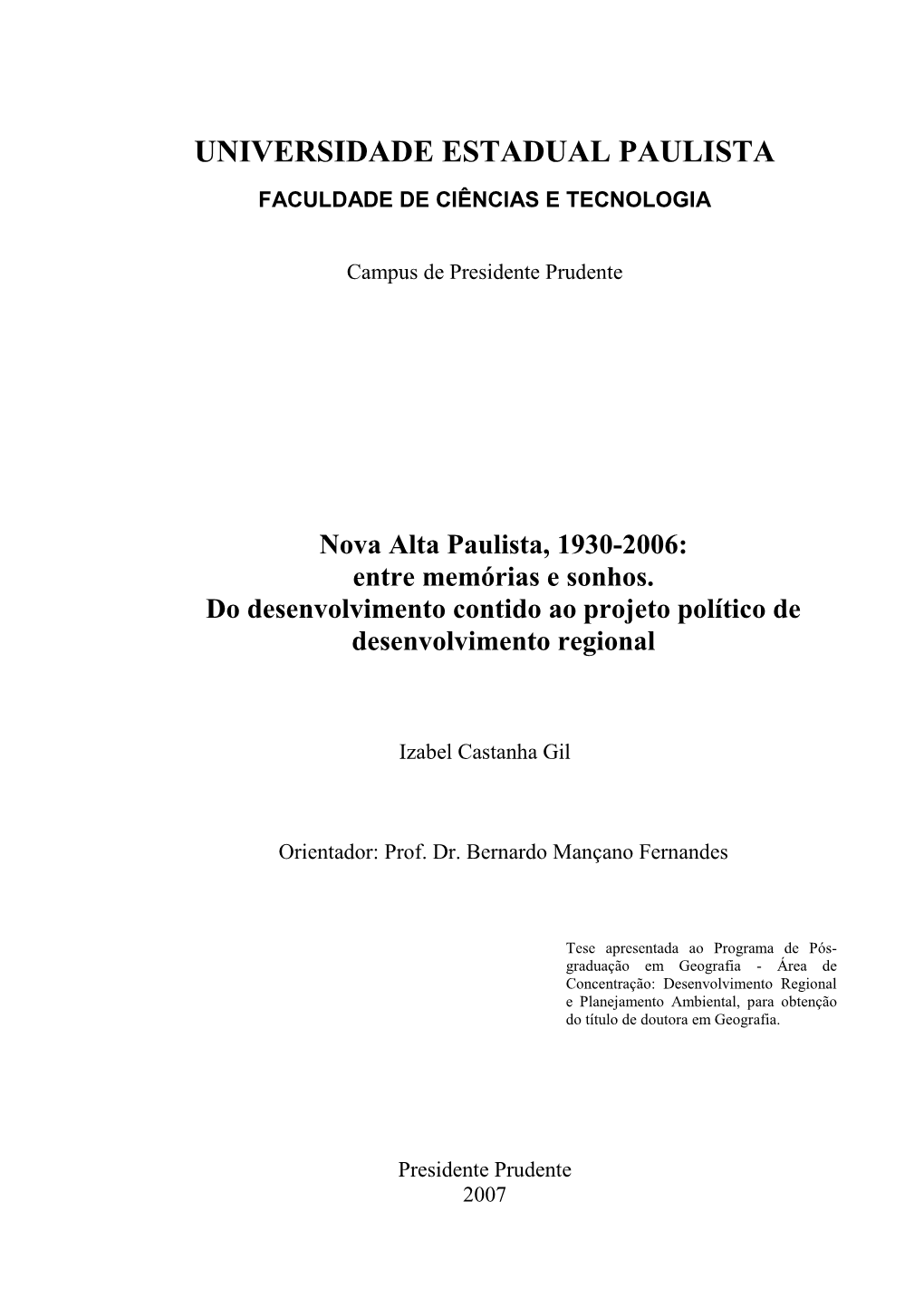 Nova Alta Paulista, 1930-2006: Entre Memórias E Sonhos