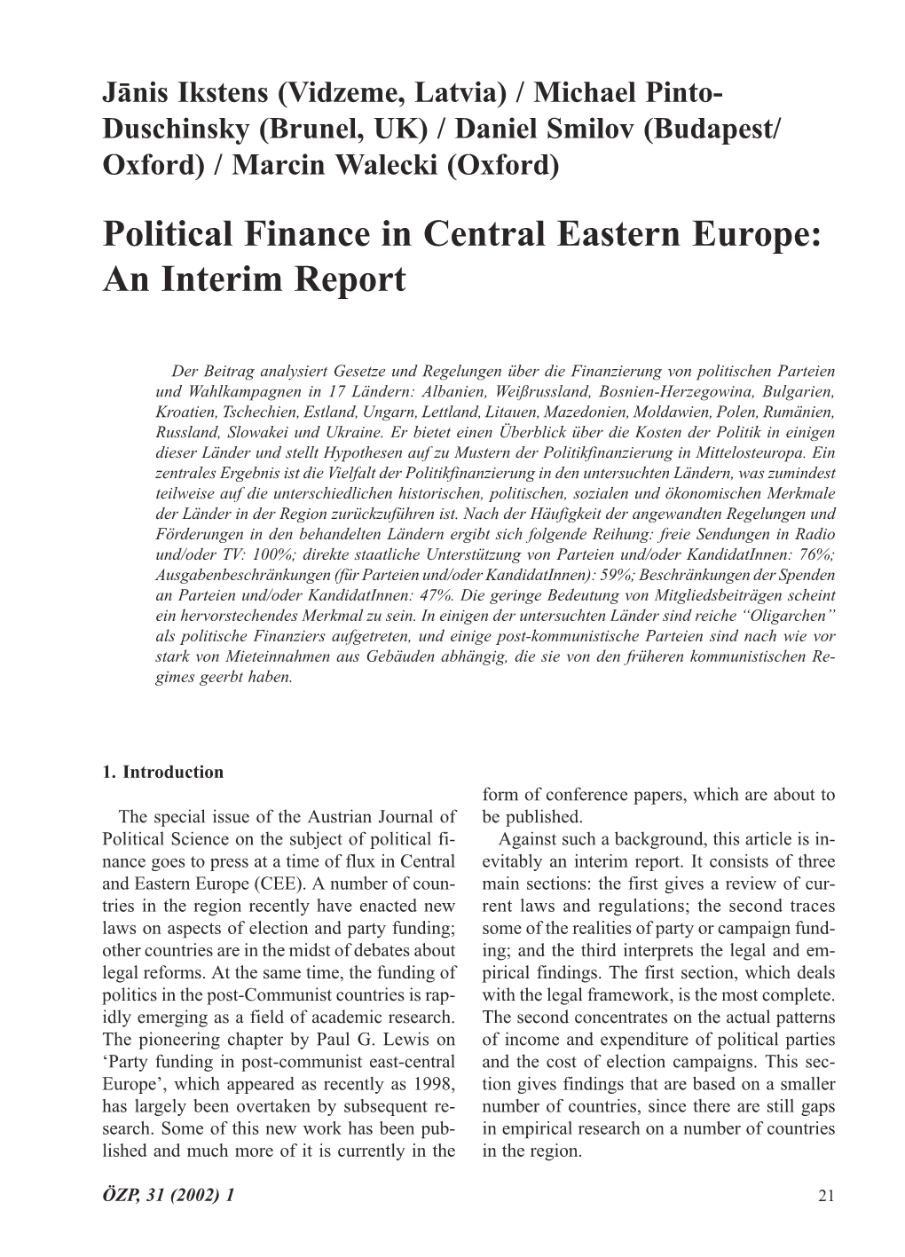 Political Finance in Central Eastern Europe: an Interim Report