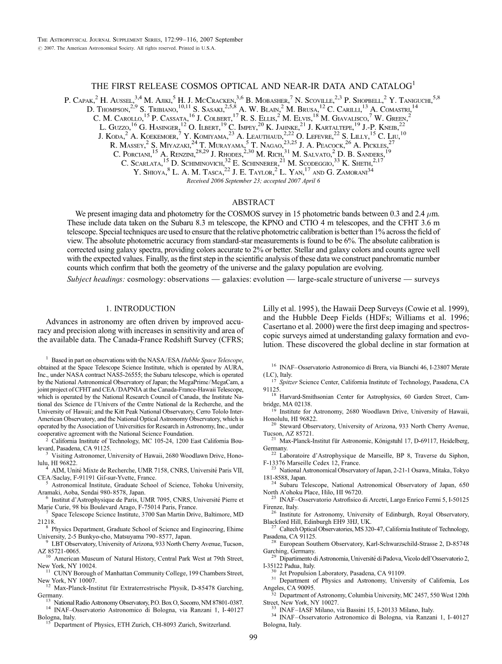 The First Release Cosmos Optical and Near-Ir Data and Catalog1 P