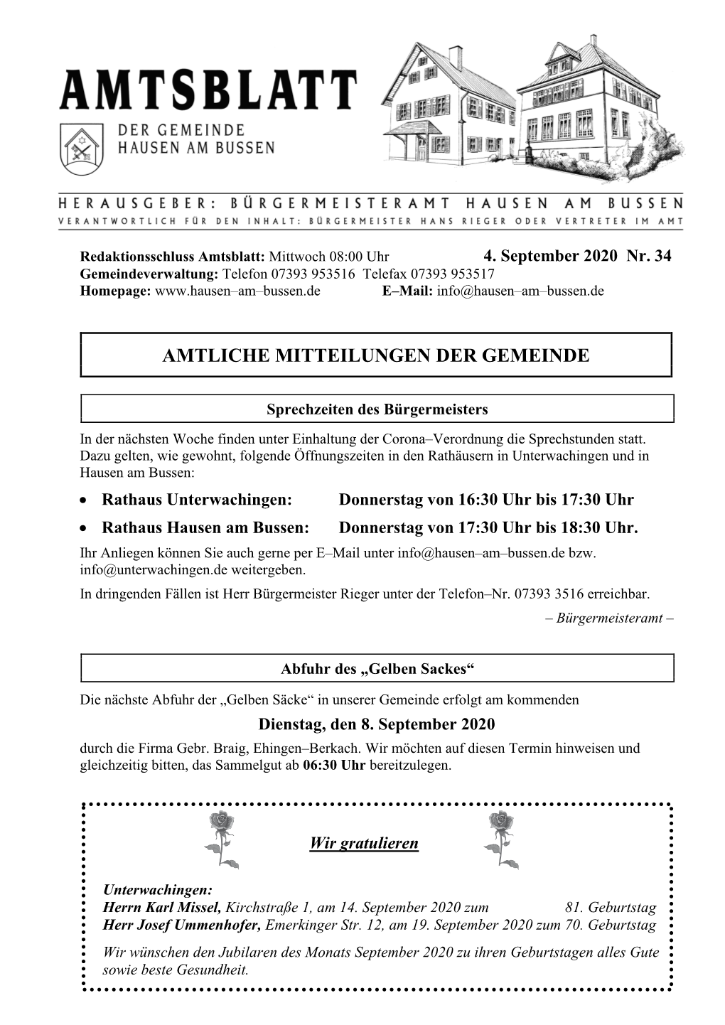 4. September 2020 Nr. 34 Gemeindeverwaltung: Telefon 07393 953516 Telefax 07393 953517 Homepage: E–Mail: Info@Hausen–Am–Bussen.De