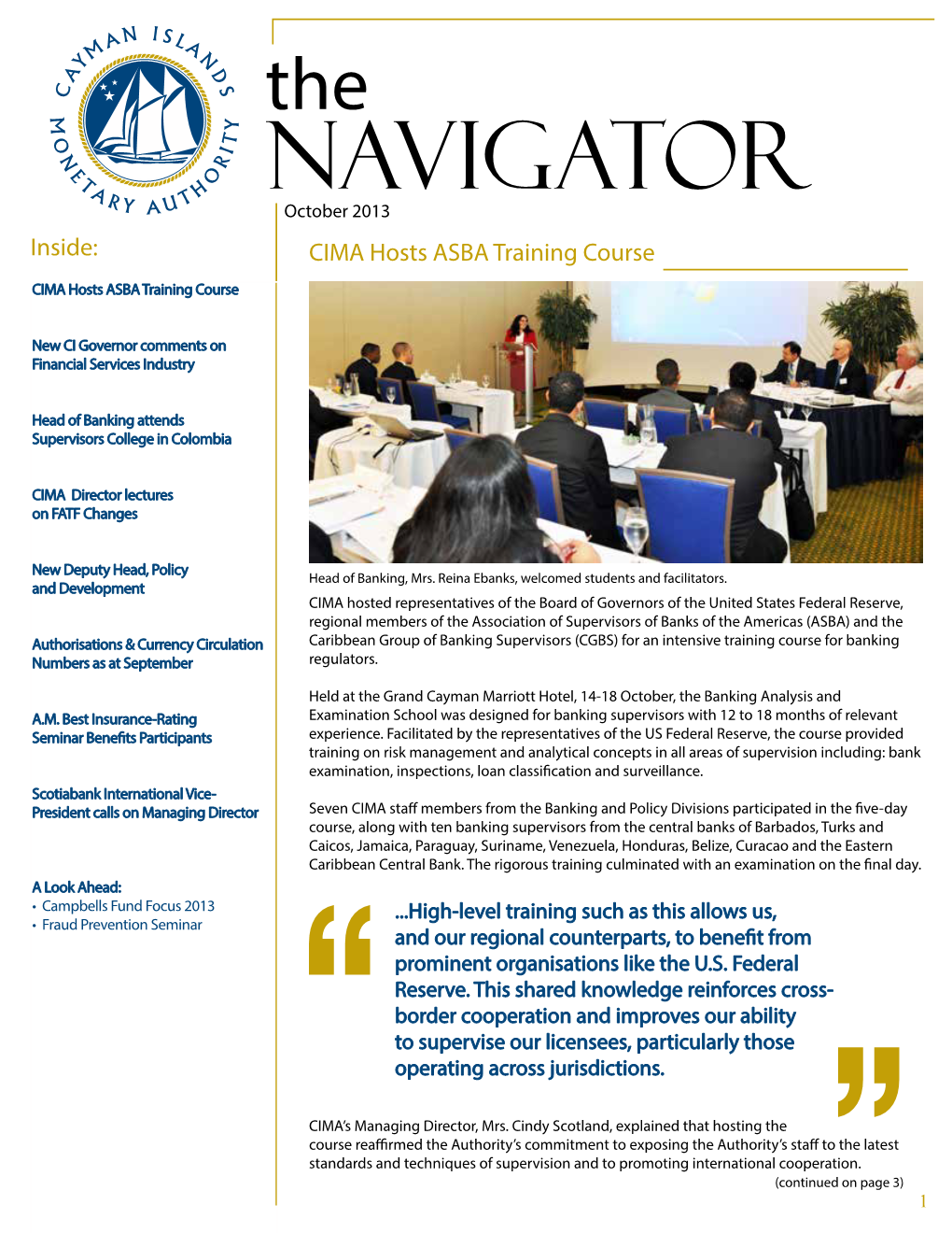 The Navigator October 2013 Inside: CIMA Hosts ASBA Training Course