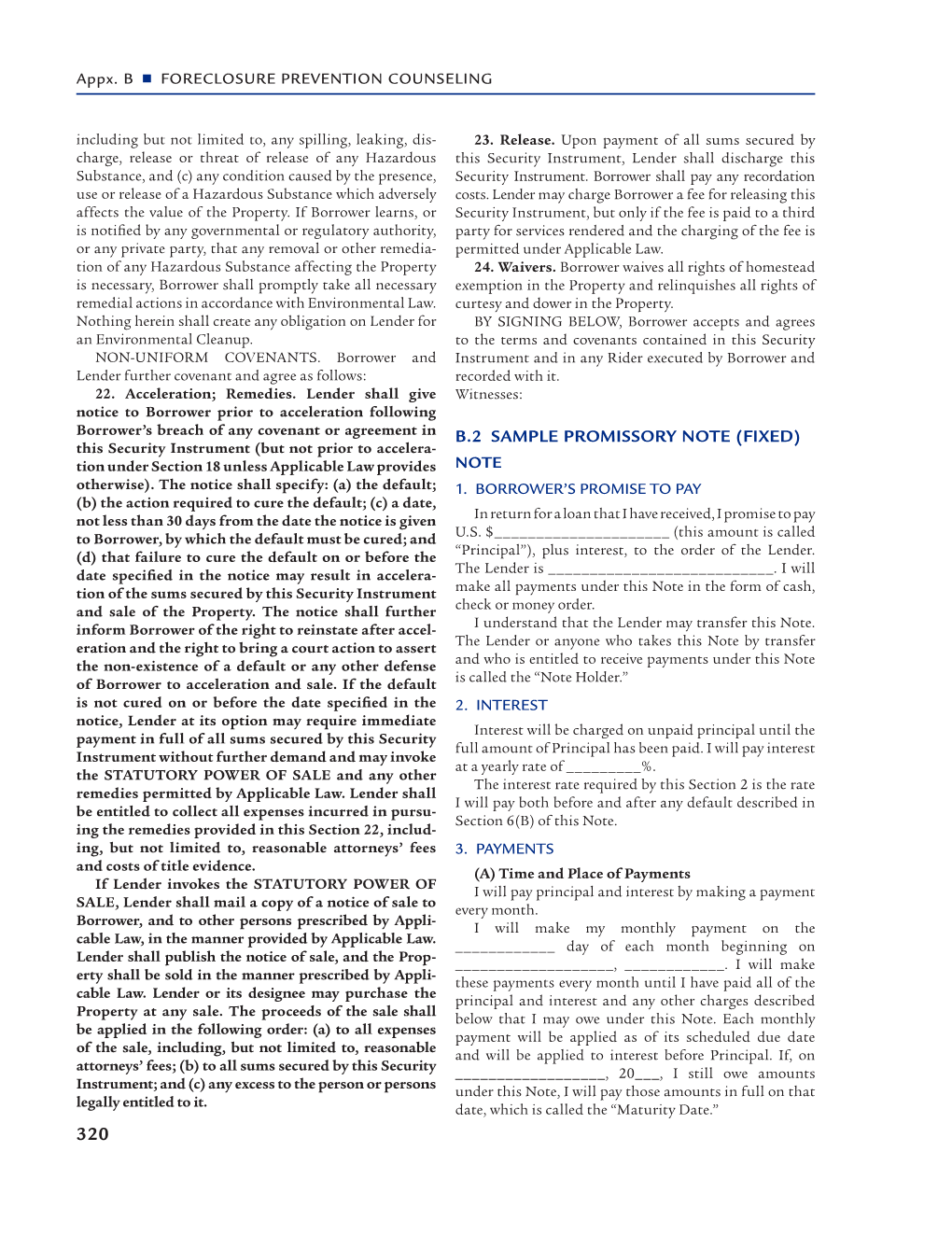 B.2 SAMPLE PROMISSORY NOTE (FIXED) This Security Instrument (But Not Prior to Accelera- Tion Under Section 18 Unless Applicable Law Provides NOTE Otherwise)