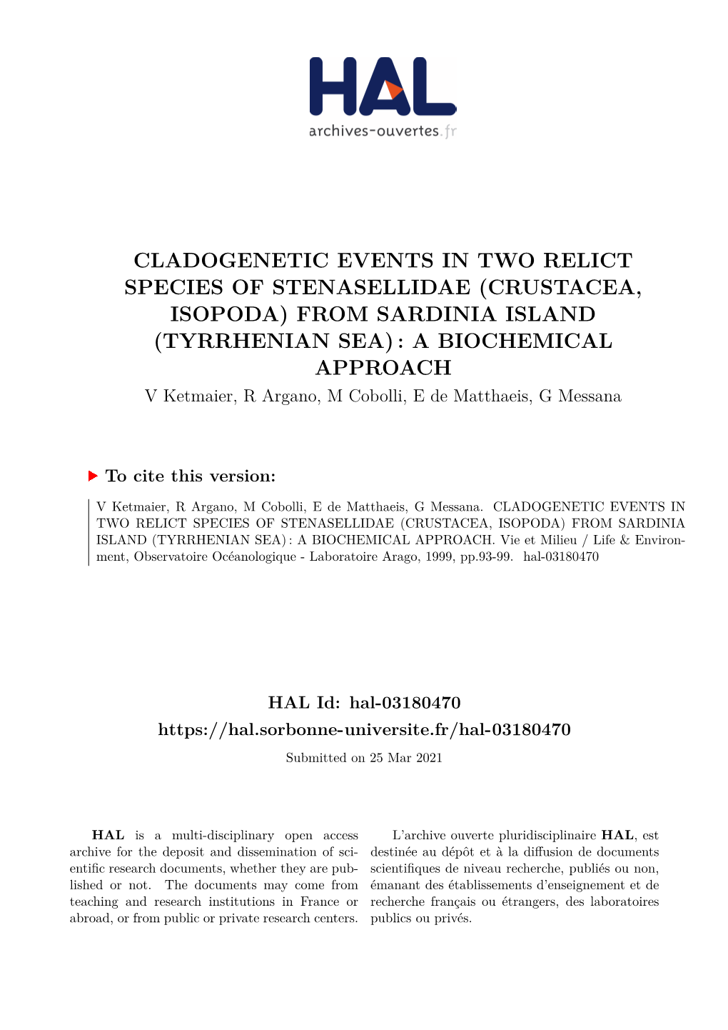 CRUSTACEA, ISOPODA) from SARDINIA ISLAND (TYRRHENIAN SEA) : a BIOCHEMICAL APPROACH V Ketmaier, R Argano, M Cobolli, E De Matthaeis, G Messana