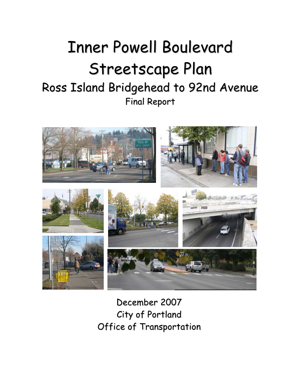 Inner Powell Boulevard Streetscape Plan – Ross Island Bridgehead to 92Nd Avenue