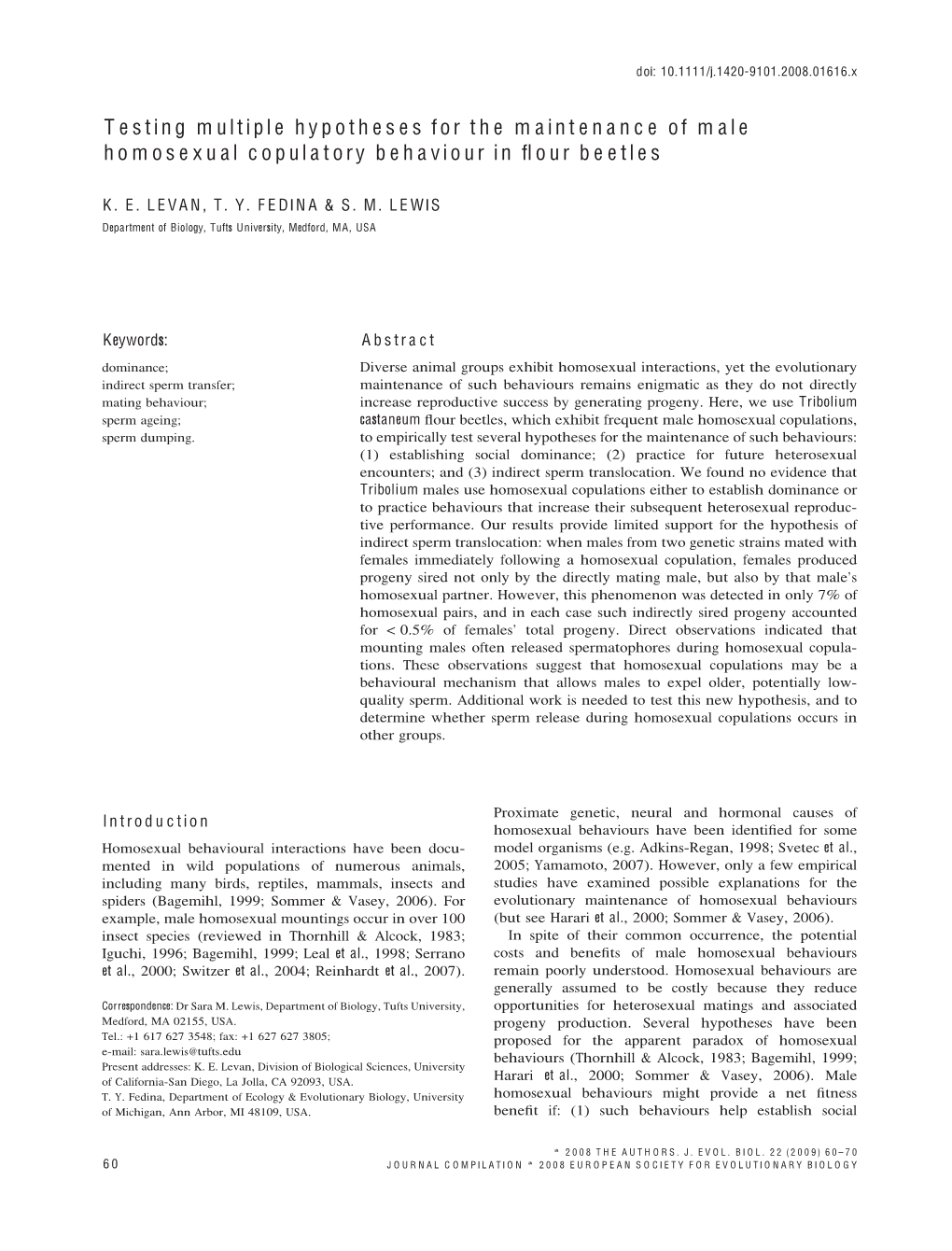 Testing Multiple Hypotheses for the Maintenance of Male Homosexual Copulatory Behaviour in Flour Beetles