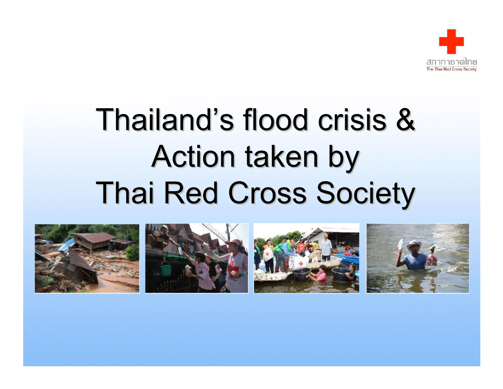 Thailand's Flood Crisis & Action Taken by Thai Red Cross Society