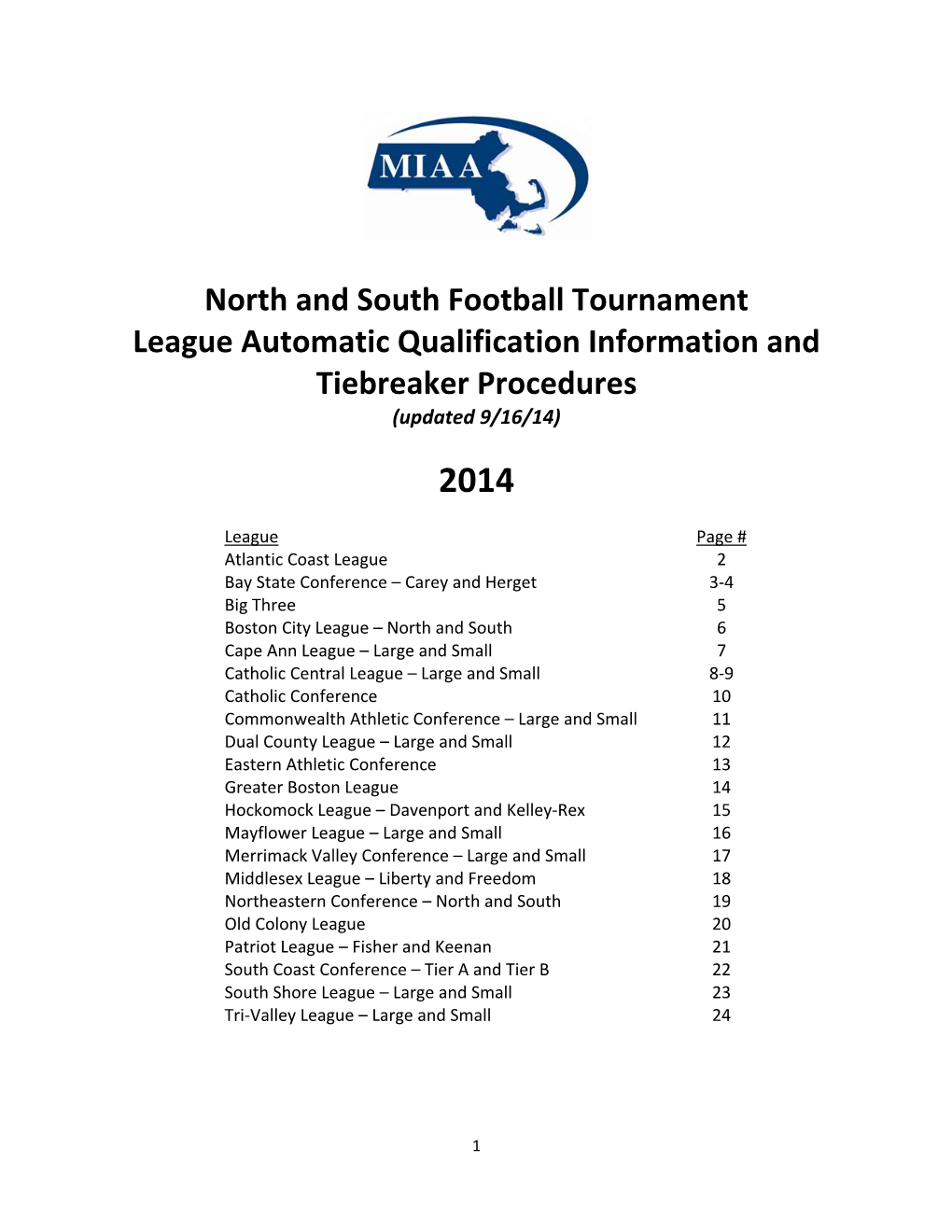 North and South Football Tournament League Automatic Qualification Information and Tiebreaker Procedures (Updated 9/16/14)