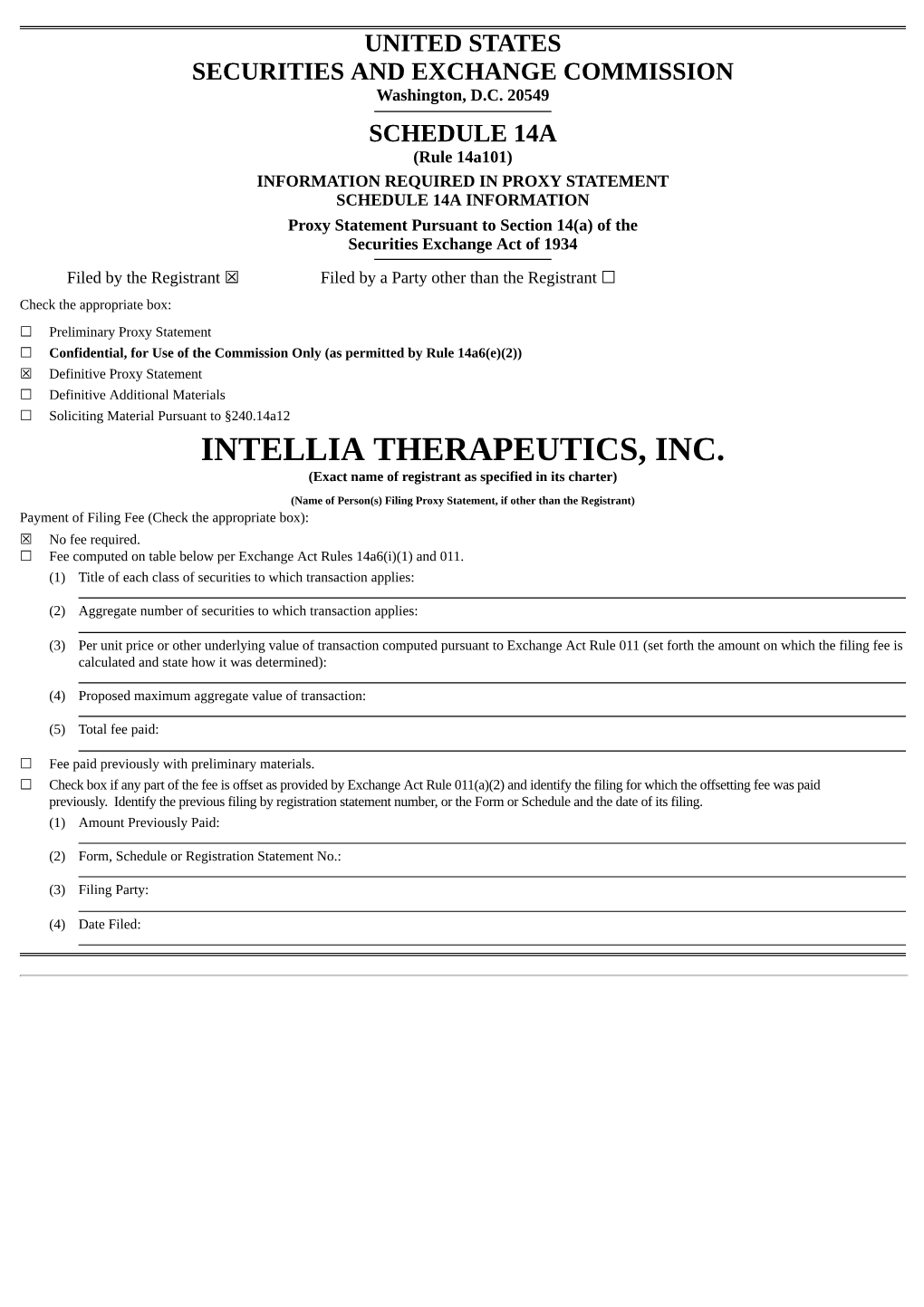 INTELLIA THERAPEUTICS, INC. (Exact Name of Registrant As Specified in Its Charter)