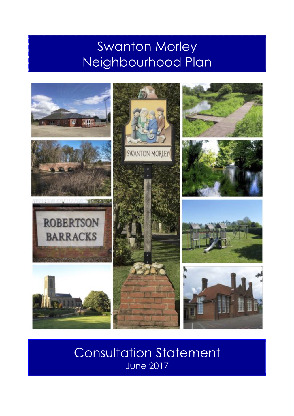 Swanton Morley Neighbourhood Plan Consultation Statement