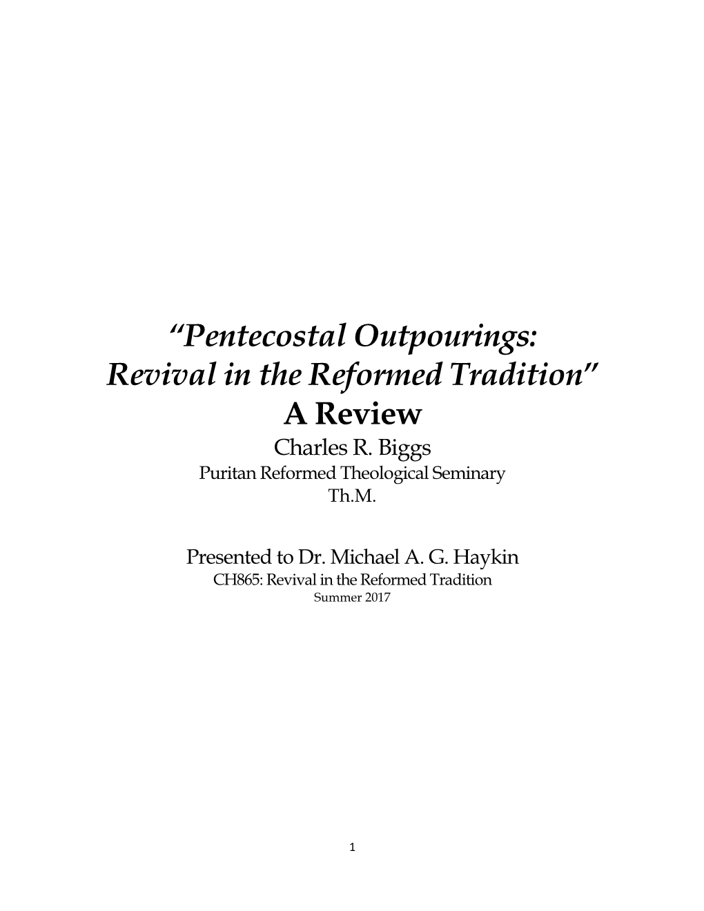 “Pentecostal Outpourings: Revival in the Reformed Tradition” a Review Charles R
