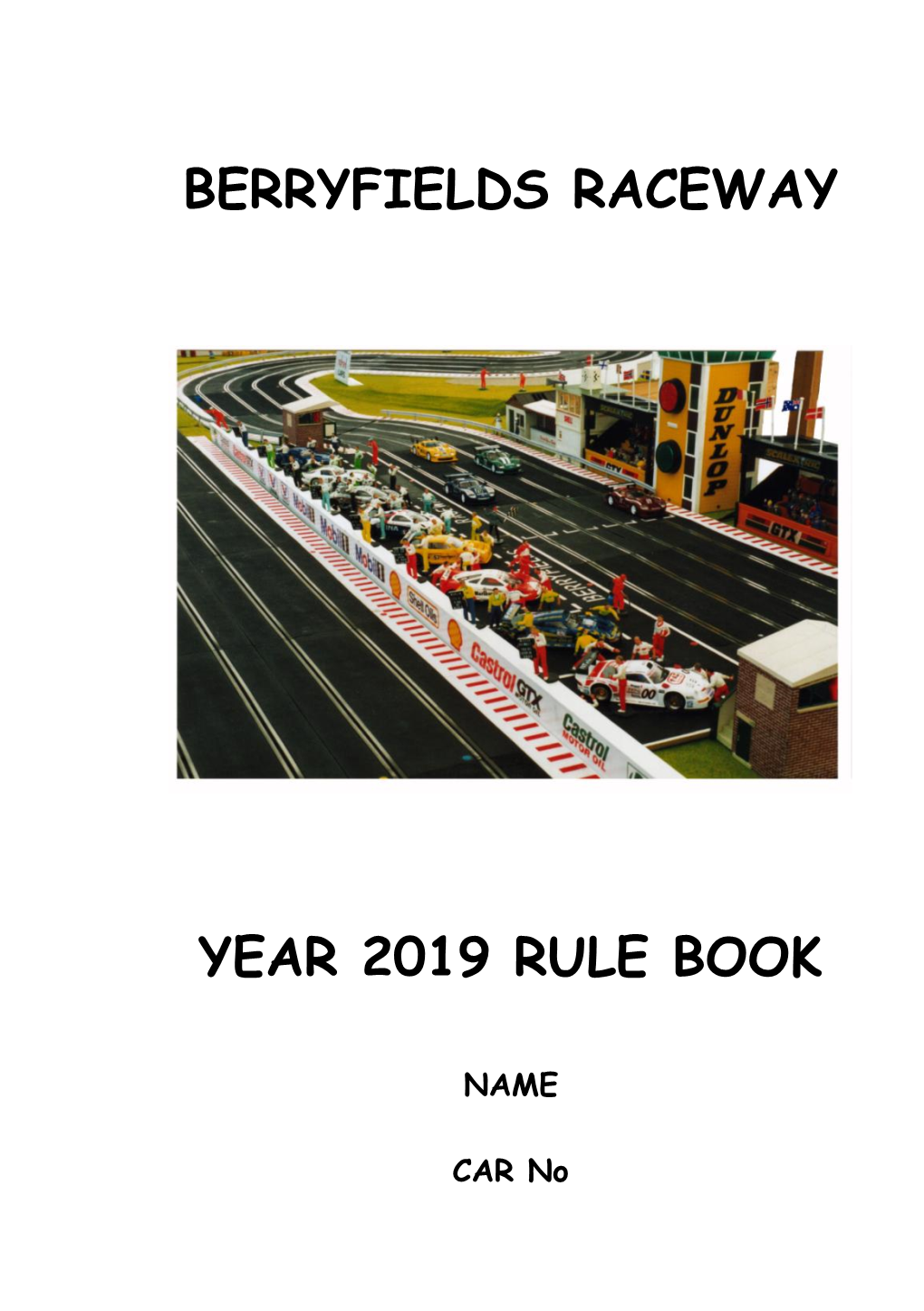 Berryfields Raceway Year 2019 Rule Book