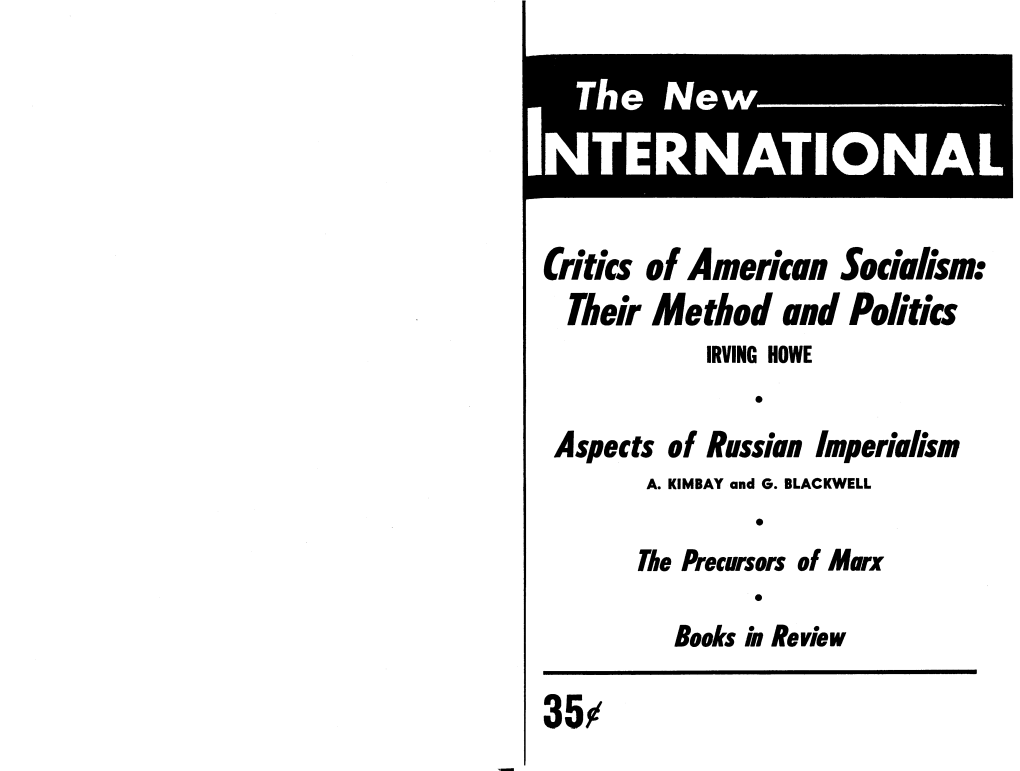 Critits 01 Ameritlln Iotill/Ism: Their Methotlllntl Polities IRVING HOWE • Aspects 01 Russillr Imperilliism A