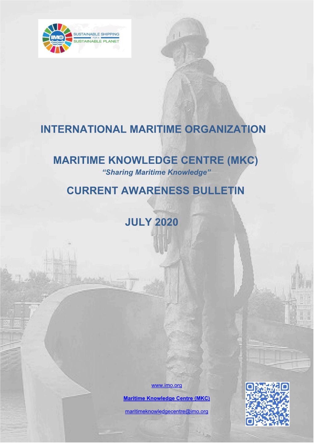 International Maritime Organization Maritime Knowledge Centre (Mkc) Current Awareness Bulletin July 2020