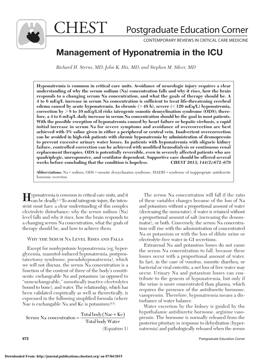 Postgraduate Education Corner CONTEMPORARY REVIEWS in CRITICAL CARE MEDICINE Management of Hyponatremia in the ICU