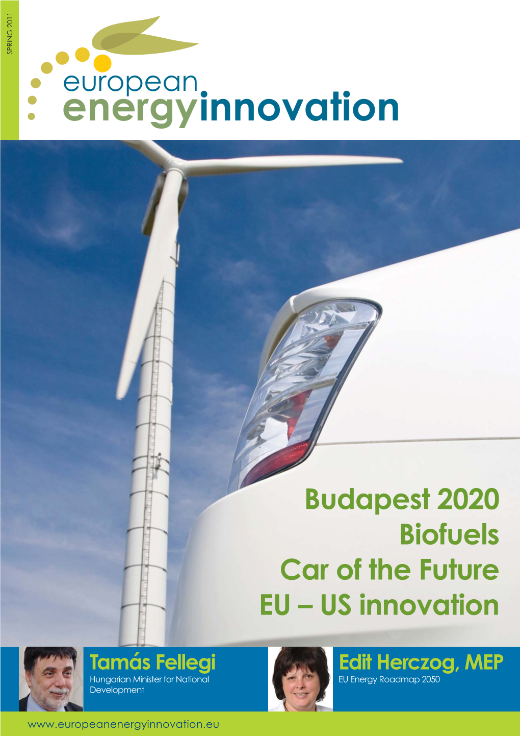 Budapest 2020 Biofuels Car of the Future EU – US Innovation