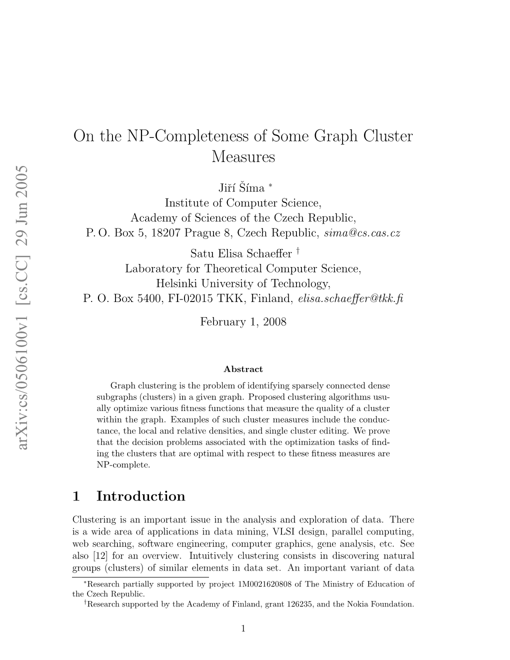 On the NP-Completeness of Some Graph Cluster Measures