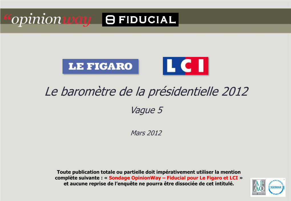 Sondage Opinionway-Fiducial Pour Le