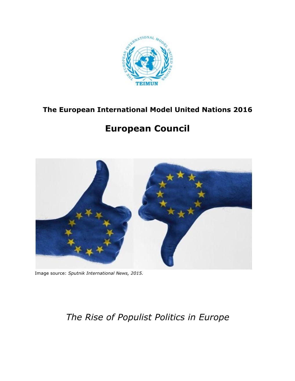 European Council the Rise of Populist Politics in Europe