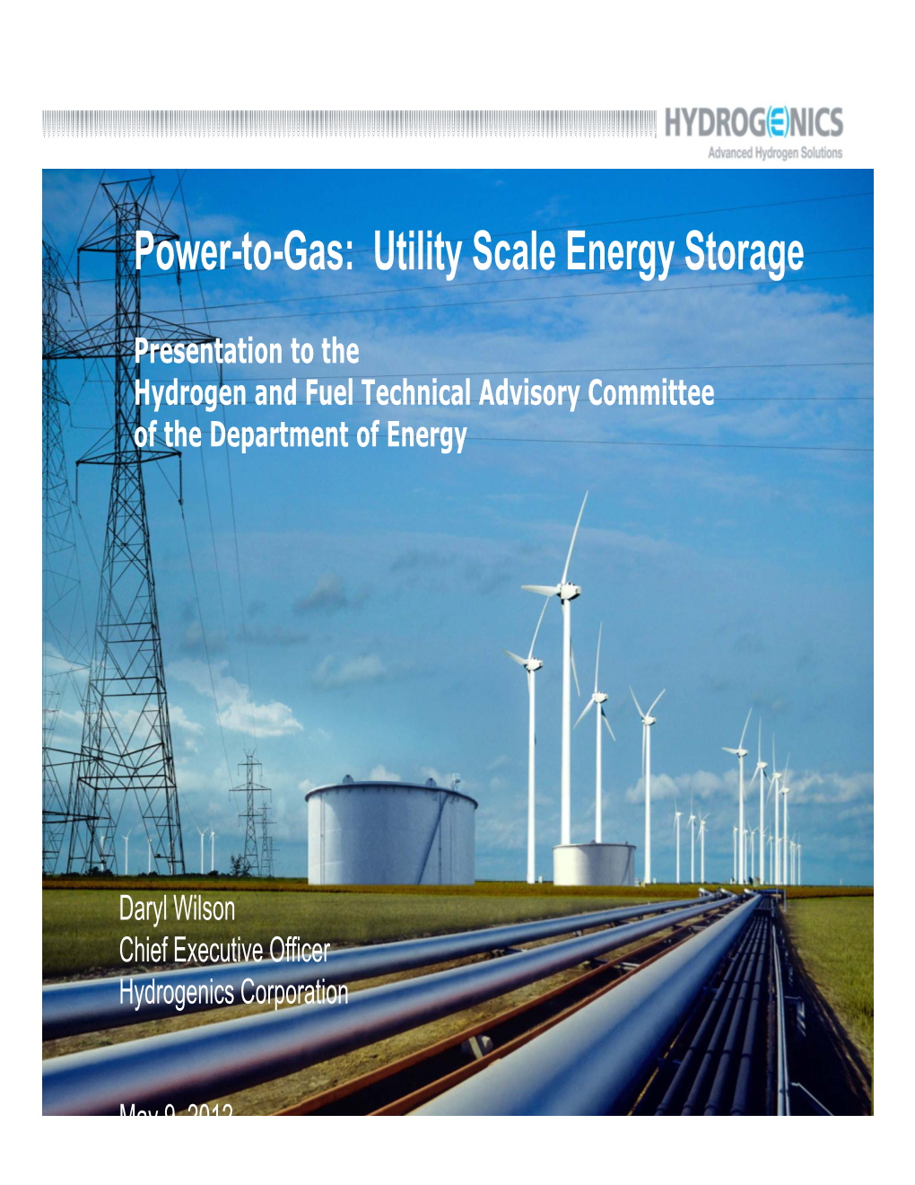 Power-To-Gas: Utility Scale Energy Storage — Hydrogenics