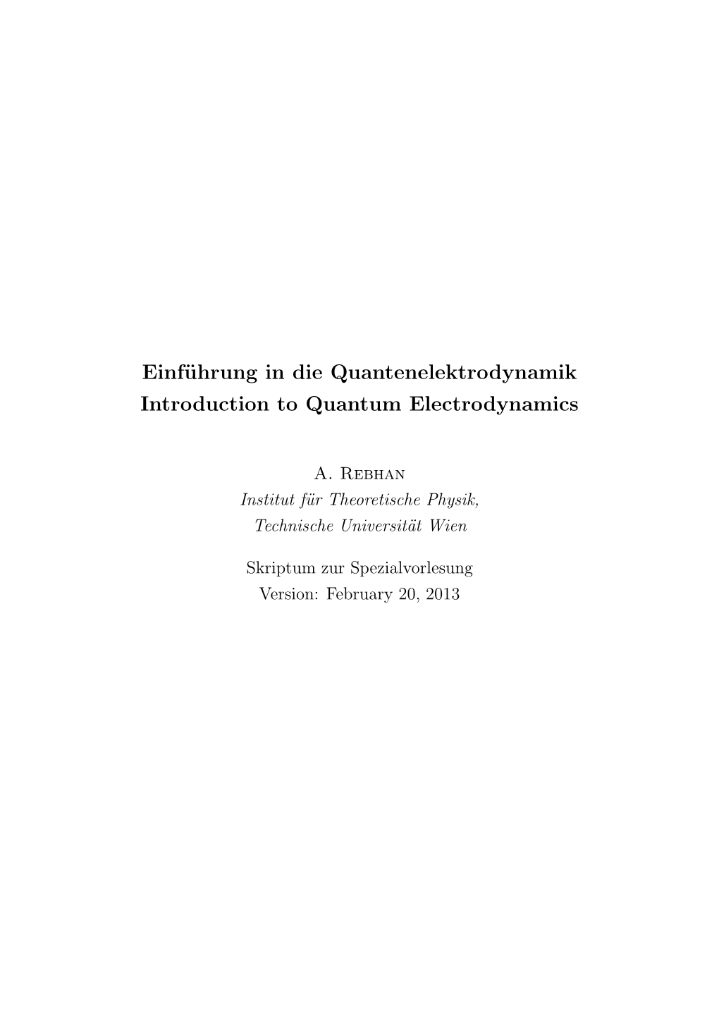 Einführung in Die Quantenelektrodynamik Introduction to Quantum Electrodynamics