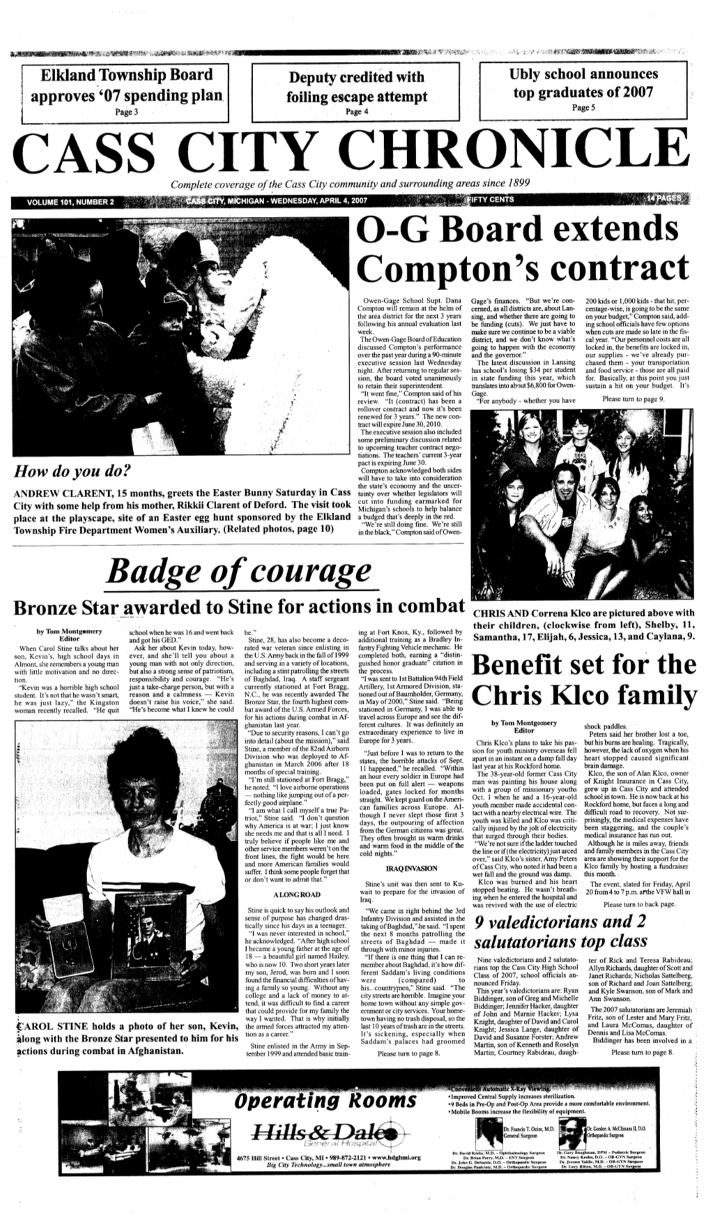 CASS CITY CHRONICLE Complete Coverage-- of the Cuss City Community and Surrounding Areas Since I899 0-G Board Extends Compton’S Contract Owen-Gage School Supt